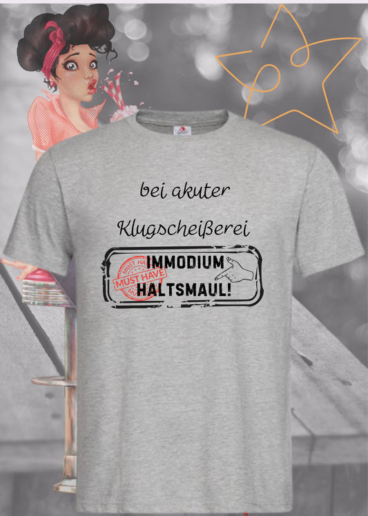 🤐 T-Shirt 'Bei akuter Klugscheißerei Immodium Halts Maul' 💊 - Witziges Anti-Besserwisser Shirt 😂