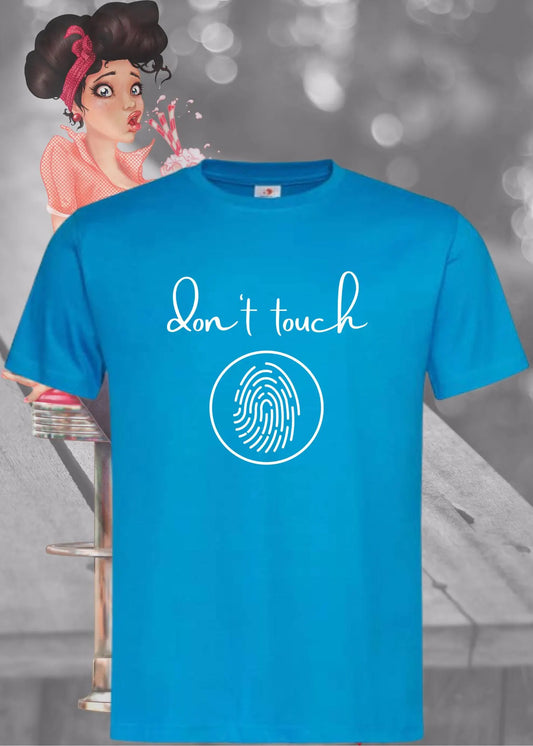 🚫 T-Shirt 'Don't touch Fingerprint' 👆 - Witziges Spruch-Shirt für Grenzensetzer 😂