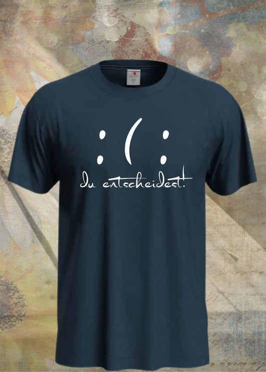 😇😈 T-Shirt 'Du entscheidest' - Witziges Spruch-Shirt mit gutem & bösem Smiley 🎭