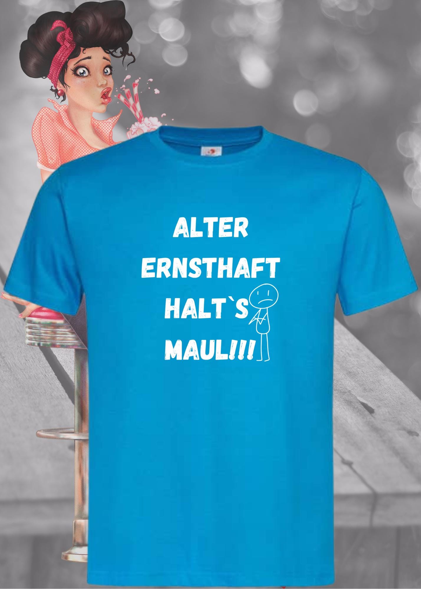 Alter Ernsthaft, Halt's Maul - Direkter Humor T-Shirt