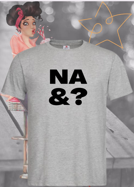 🤷‍♀️ Unisex T-Shirt 'Na& Und?' - Gleichgültigkeit Shirt 😏