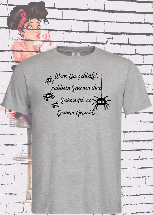 🕷️ Unisex T-Shirt 'Spiders In The Night - Wenn Du Schläfst...' 😱 | Gruseliges Fun-Shirt