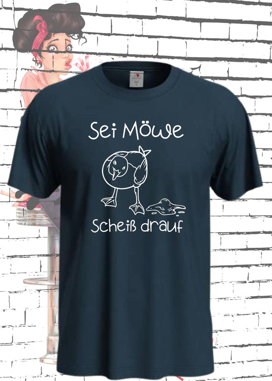 🕊️ T-Shirt Sei Möwe scheiß drauf 😂 Lustige Sprüche Geschenkidee 🎁 Geburtstag Unisex viele Farben 👕
