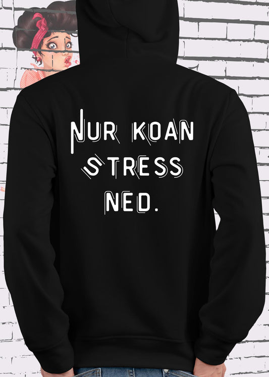 🍺 Hoodie Nur koan Stress ned 🏔️ Bayern Spruch Kapuzenpulli 😂 Geschenkidee Hoodie Unisex 🎁 Geburtstag Freizeit viele Farben