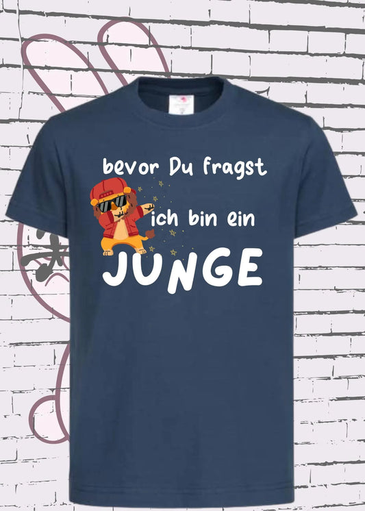 👦 Kinder T-Shirt: Bevor Du fragst - ich bin ein Junge! 😄
