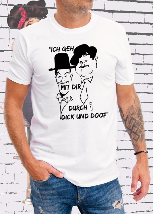 💕 Unisex T-Shirt - Ich geh mit Dir durch Dick und Doof! 👫✨