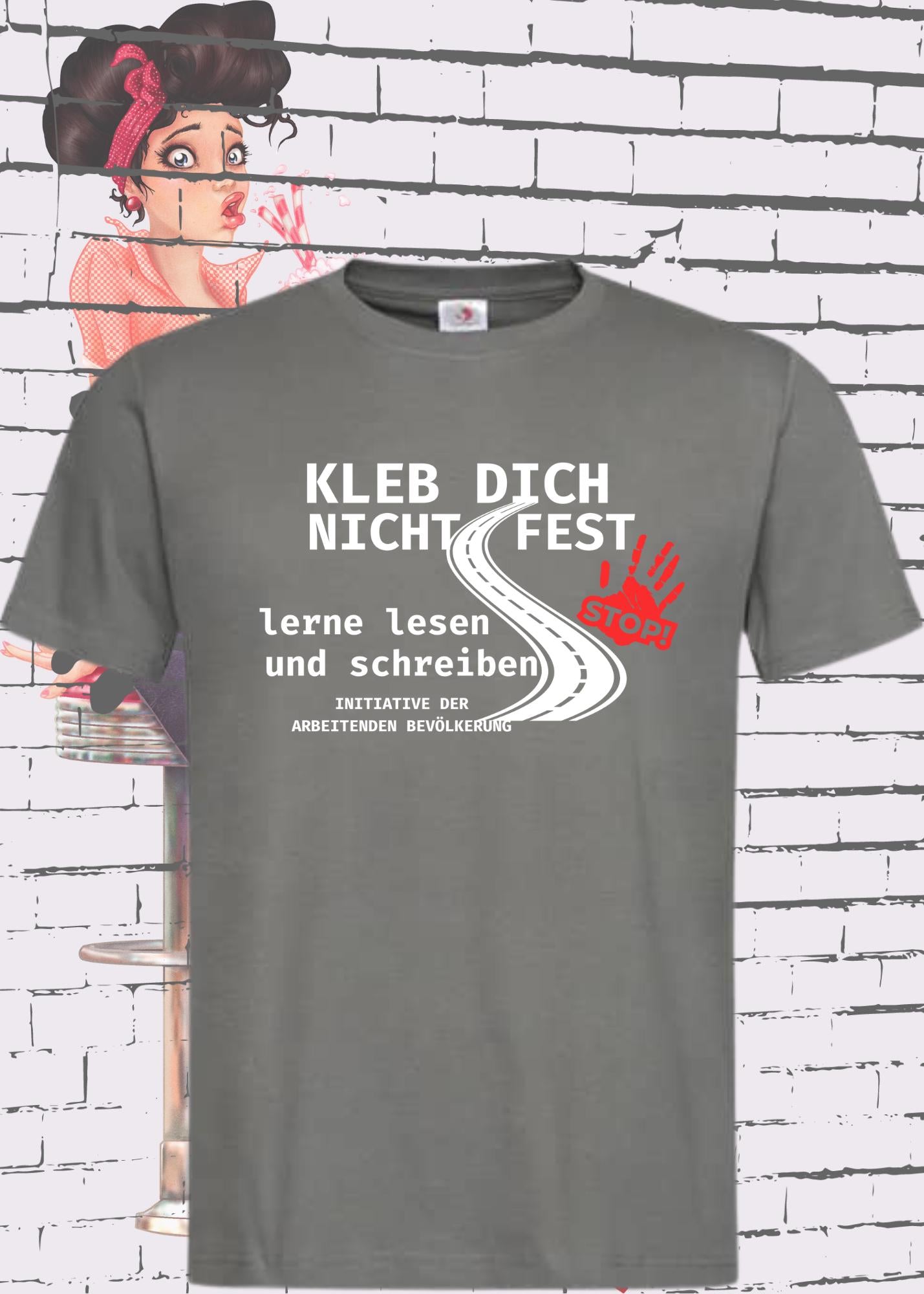 📚 T-Shirt 'Kleb Dich nicht fest, lerne lesen und schreiben' - Lustiges Spruch-Shirt Unisex 😄