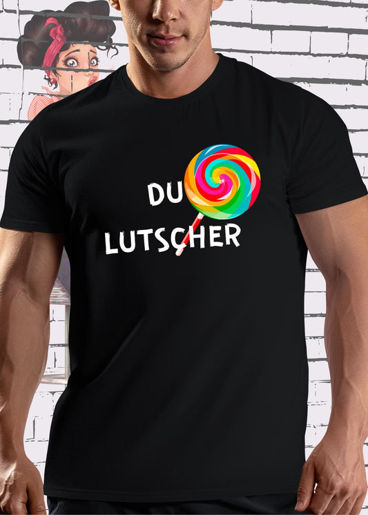 👕 Unisex T-Shirt 'Du Lutscher' - Witziges Statement Shirt 🍭