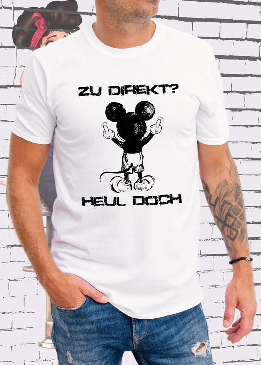 😤 Unisex T-Shirt: Zu Direkt? Heul Doch! 🤷‍♀️