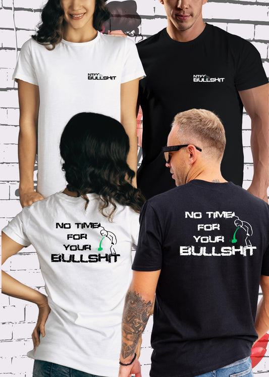 👕 Unisex T-Shirt 'No Time for your Bullshit' - Direktes Statement Shirt ⏰