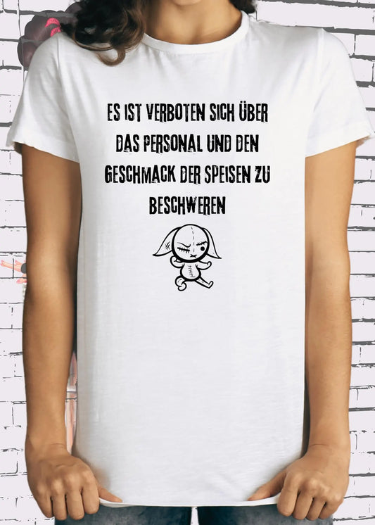 🚫 T-Shirt 'Es ist verboten sich über das Personal und den Geschmack der Speisen zu beschweren' 😂 - Witziges Gastronomie-Shirt 🍽️
