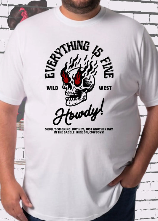🤠 Everything is Fine Wild West T-Shirt - Howdy Cowboys Geschenk 🎁 Statement Shirt ✨