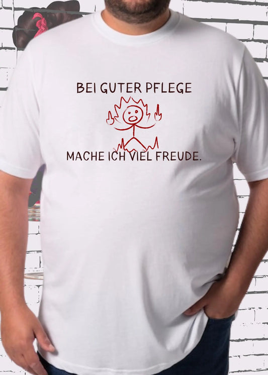 😄 Unisex T-Shirt - Bei guter Pflege mache ich viel Freude!! 💕