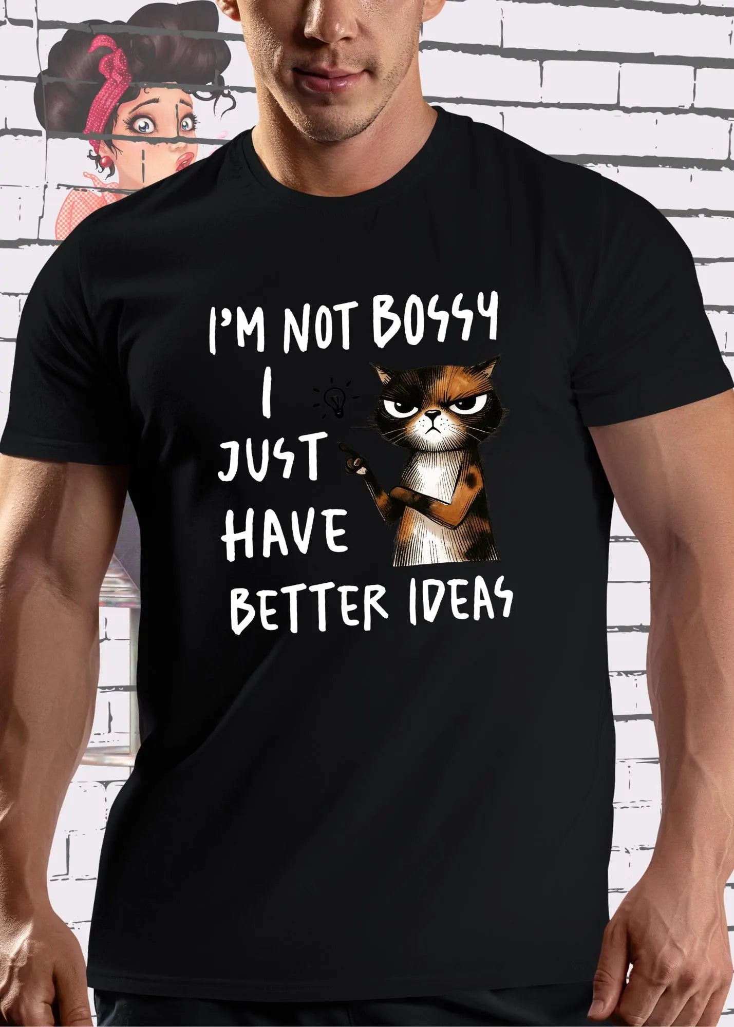 👑 T-Shirt I'm not Bossy I just have better Ideas 🐱 Katzenspruch Geschenkidee Unisex 💡✨