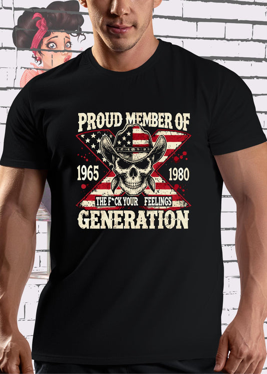 💪🔥 T-Shirt 'Proud Member of Generation...' ⚫ Schwarzes Statement-Shirt Geschenkidee
