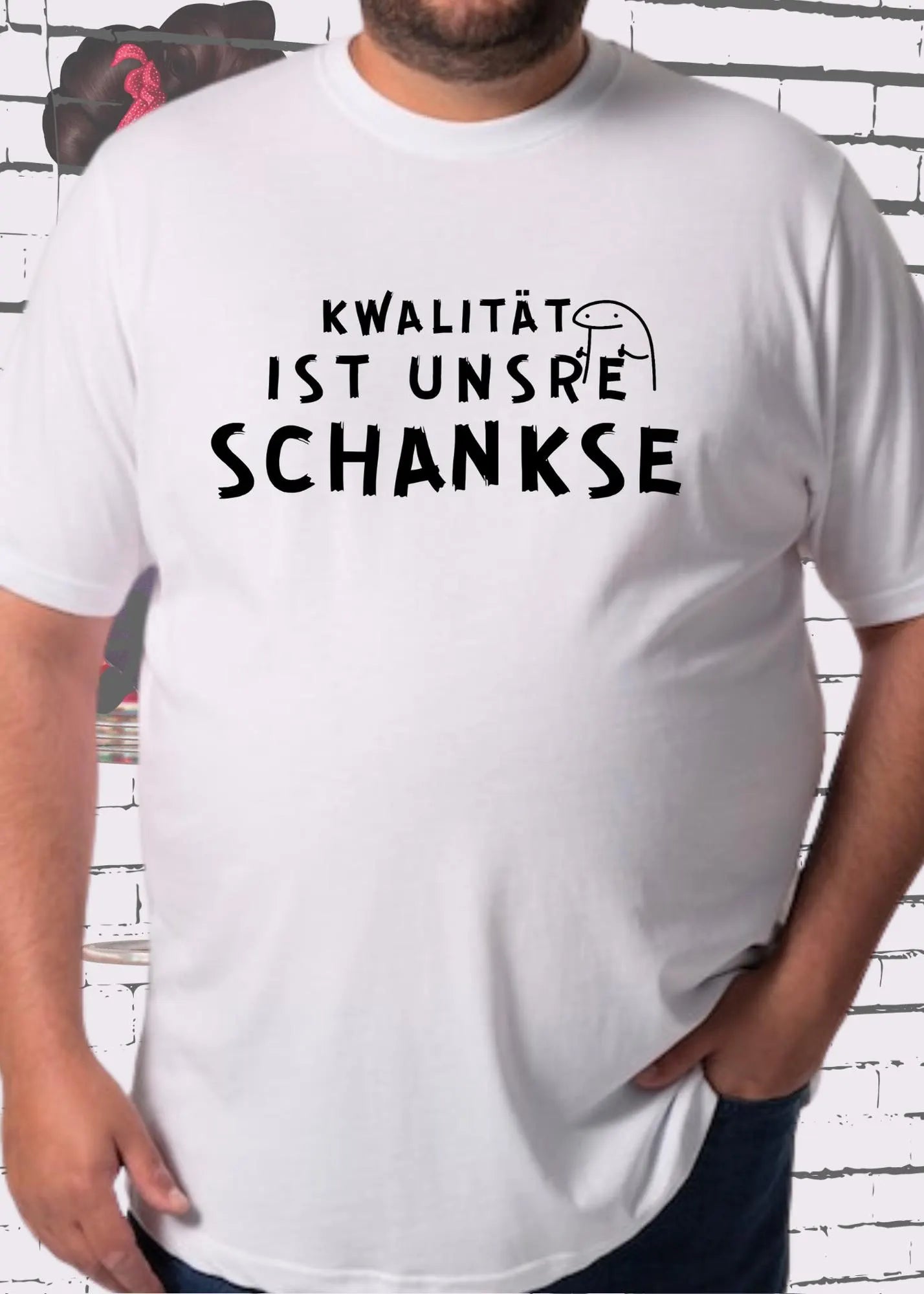 T-Shirt Kwalität ist unsre Schankse Geschenkidee T-Shirt Freizeit T-Shirt Unisex in vielen Farben und Größen