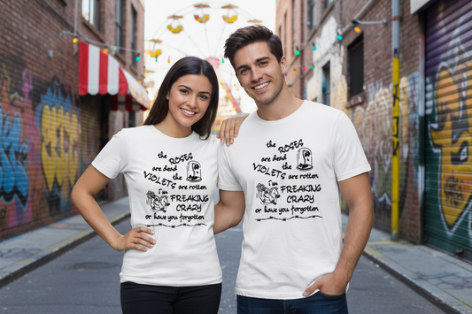 I'm Freaking Crazy T-Shirt Lifestyle Foto