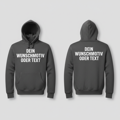 Hoodie mit Wunschmotiv - Vorder- und Rückseite bedruckt mit Text: Dein Wunschmotiv oder Text