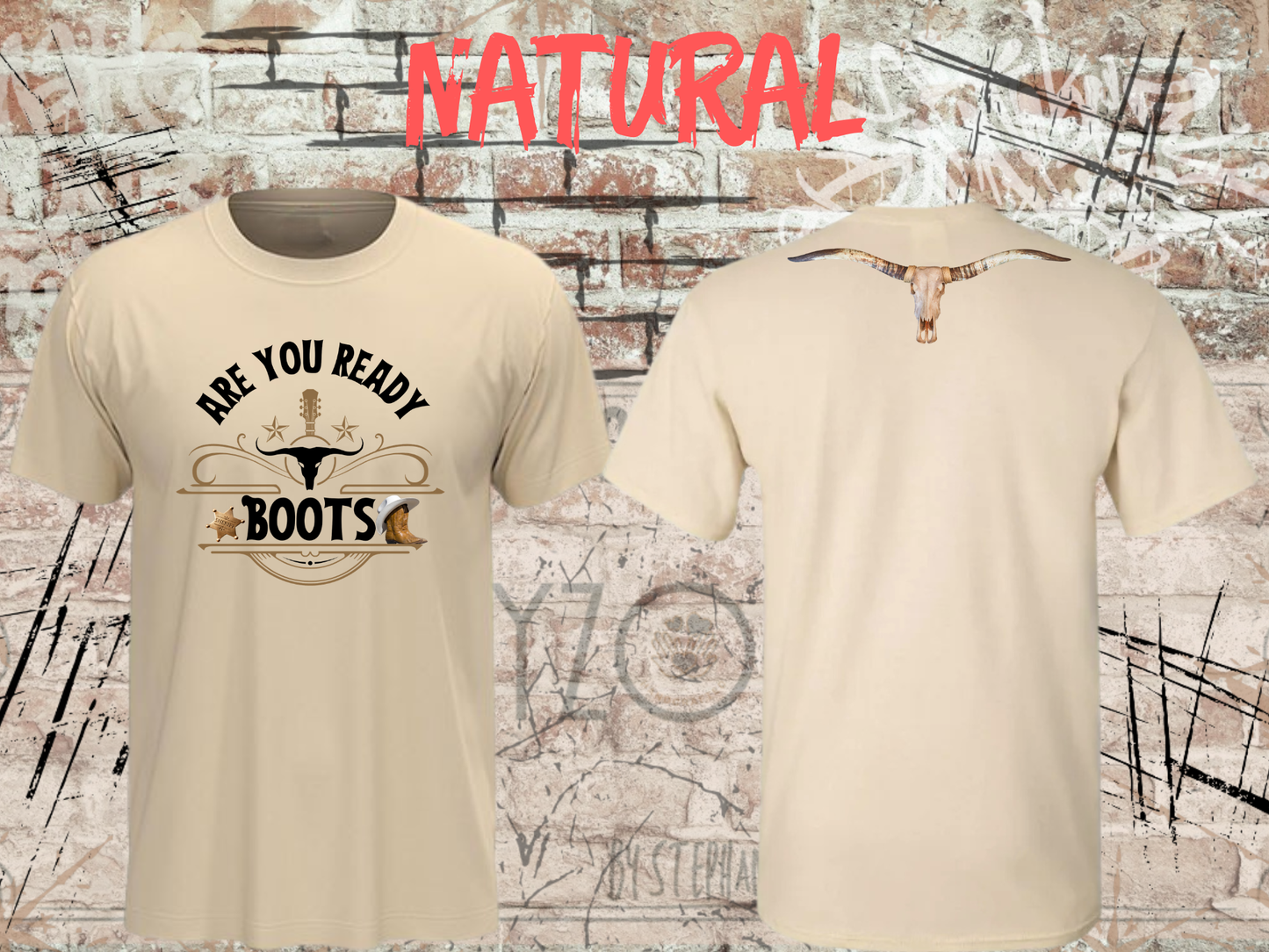 Are You Ready Boots? - Western T-Shirt Cowboy Cowgirl Langhorn