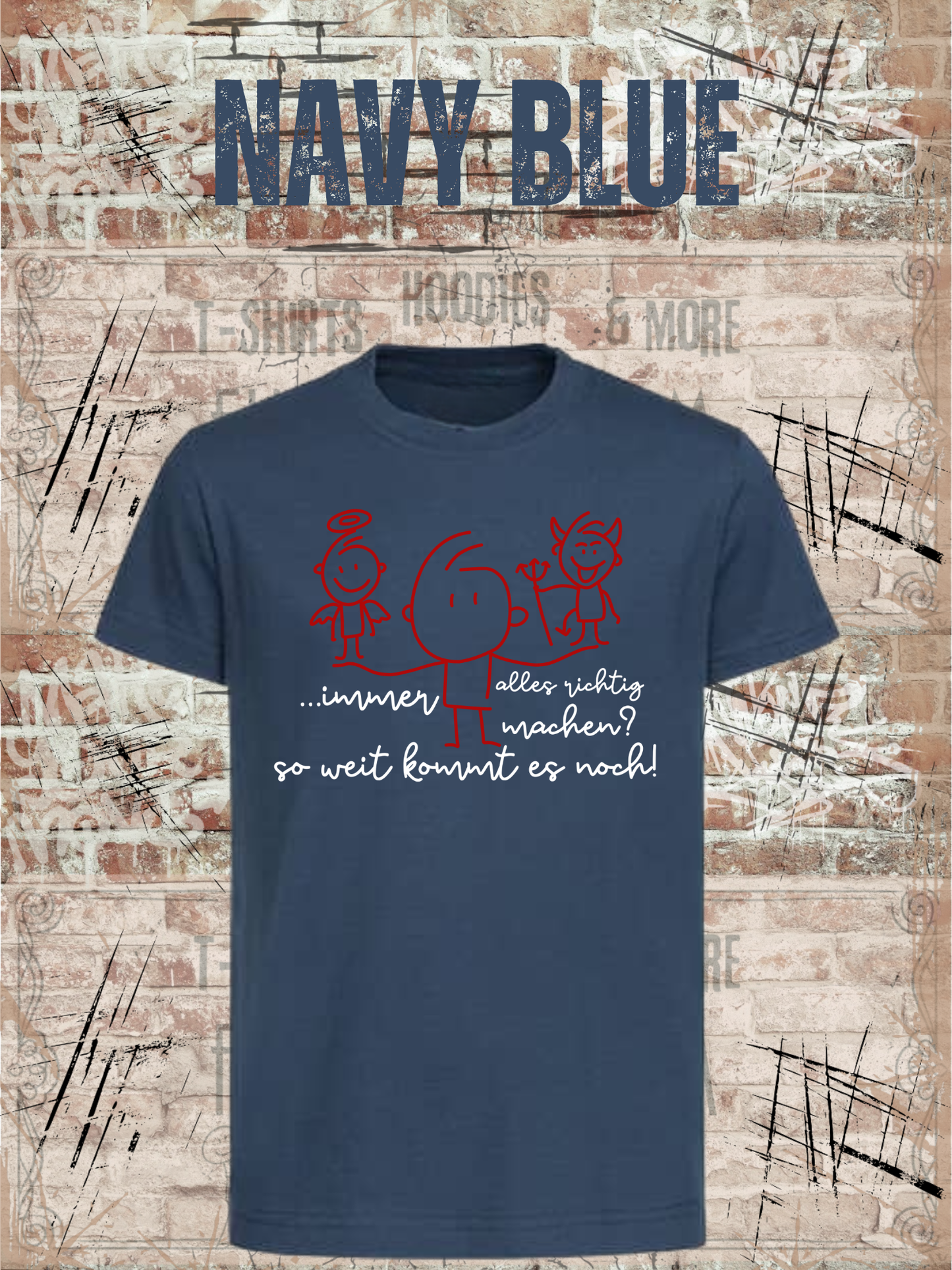 T-Shirt Immer alles richtig machen? Soweit kommts noch! Geschenkidee T-Shirt Witziges T-Shirt mit Spruch Lustiges Kids T-Shirt