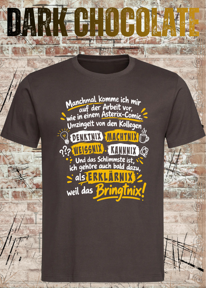 Unisex-T-Shirt in Dark Chocolate mit Büro-Spruch „Wie in einem Asterix-Comic“, als Mockup von vorn dargestellt.