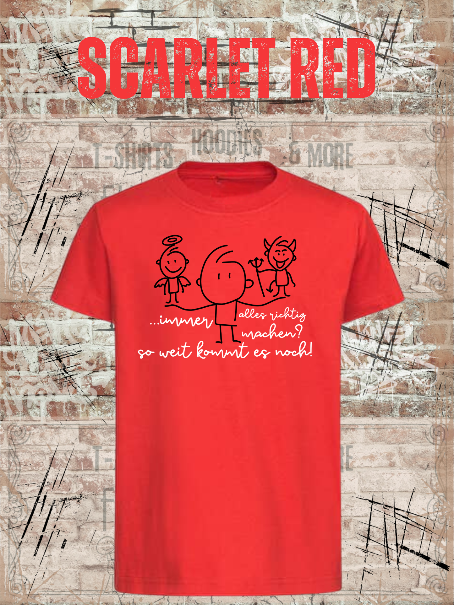 T-Shirt Immer alles richtig machen? Soweit kommts noch! Geschenkidee T-Shirt Witziges T-Shirt mit Spruch Lustiges Kids T-Shirt