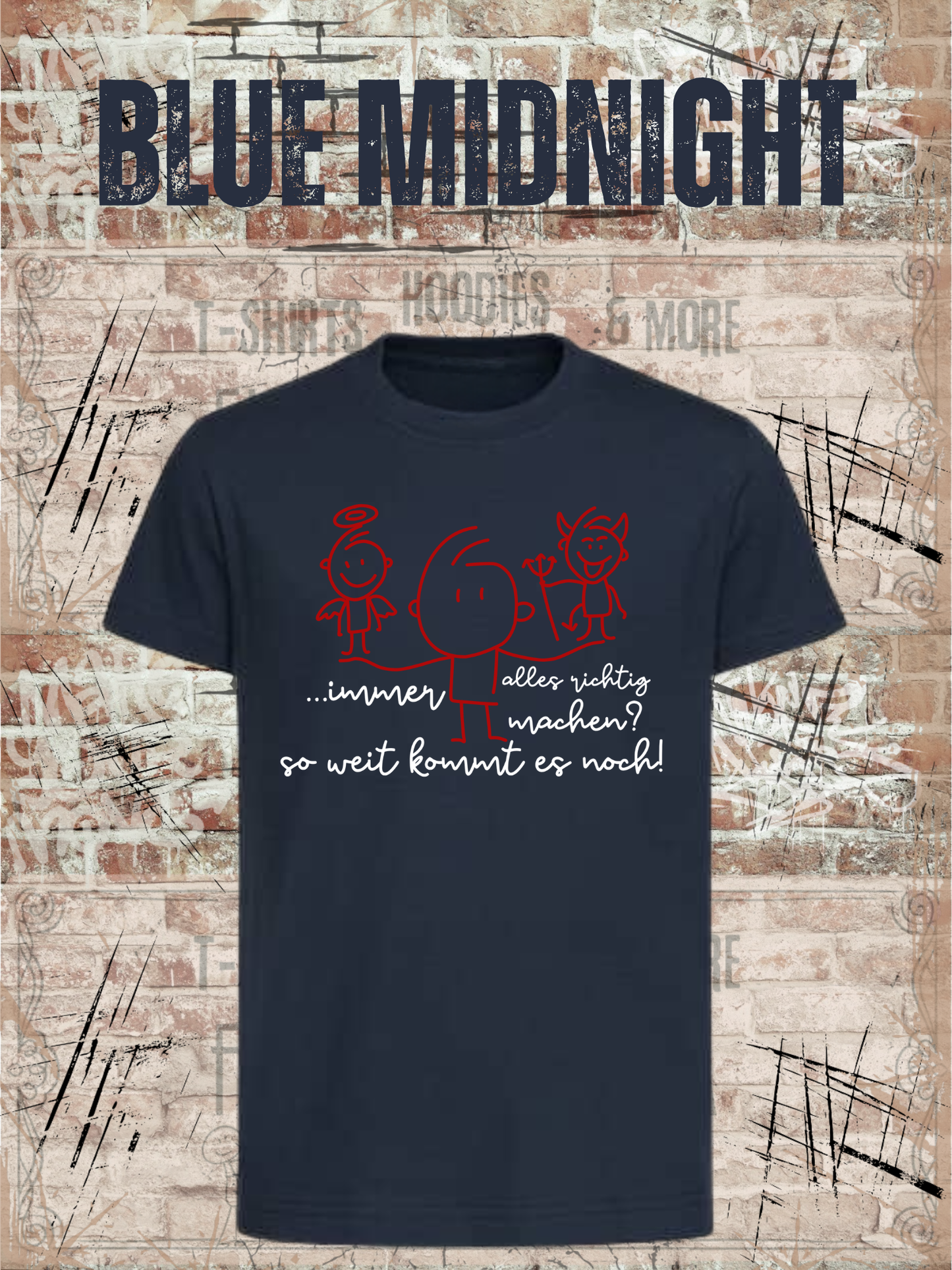 T-Shirt Immer alles richtig machen? Soweit kommts noch! Geschenkidee T-Shirt Witziges T-Shirt mit Spruch Lustiges Kids T-Shirt