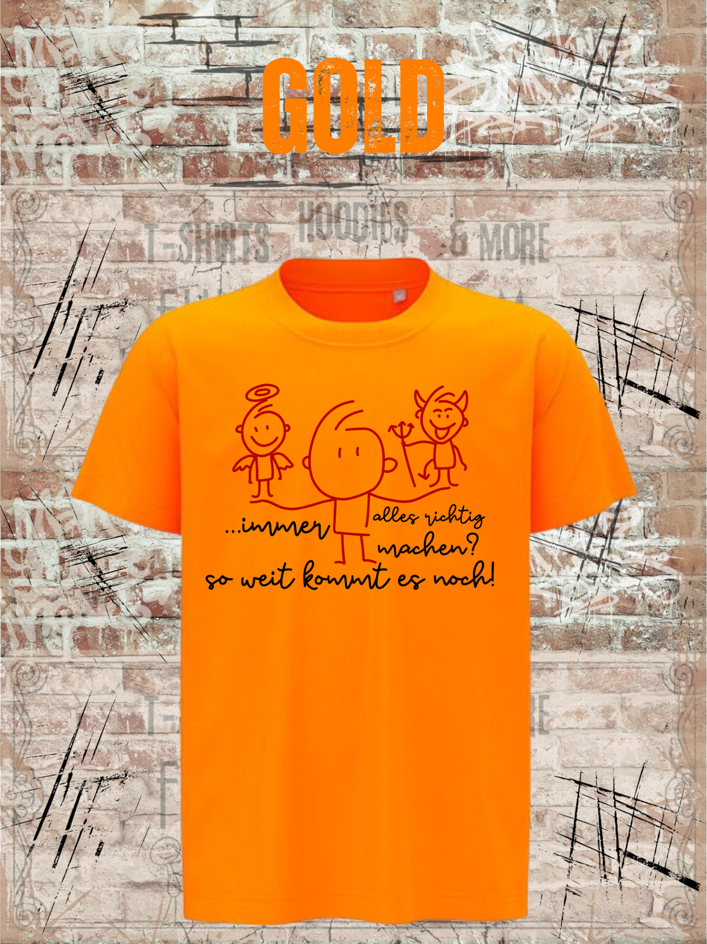 T-Shirt Immer alles richtig machen? Soweit kommts noch! Geschenkidee T-Shirt Witziges T-Shirt mit Spruch Lustiges Kids T-Shirt