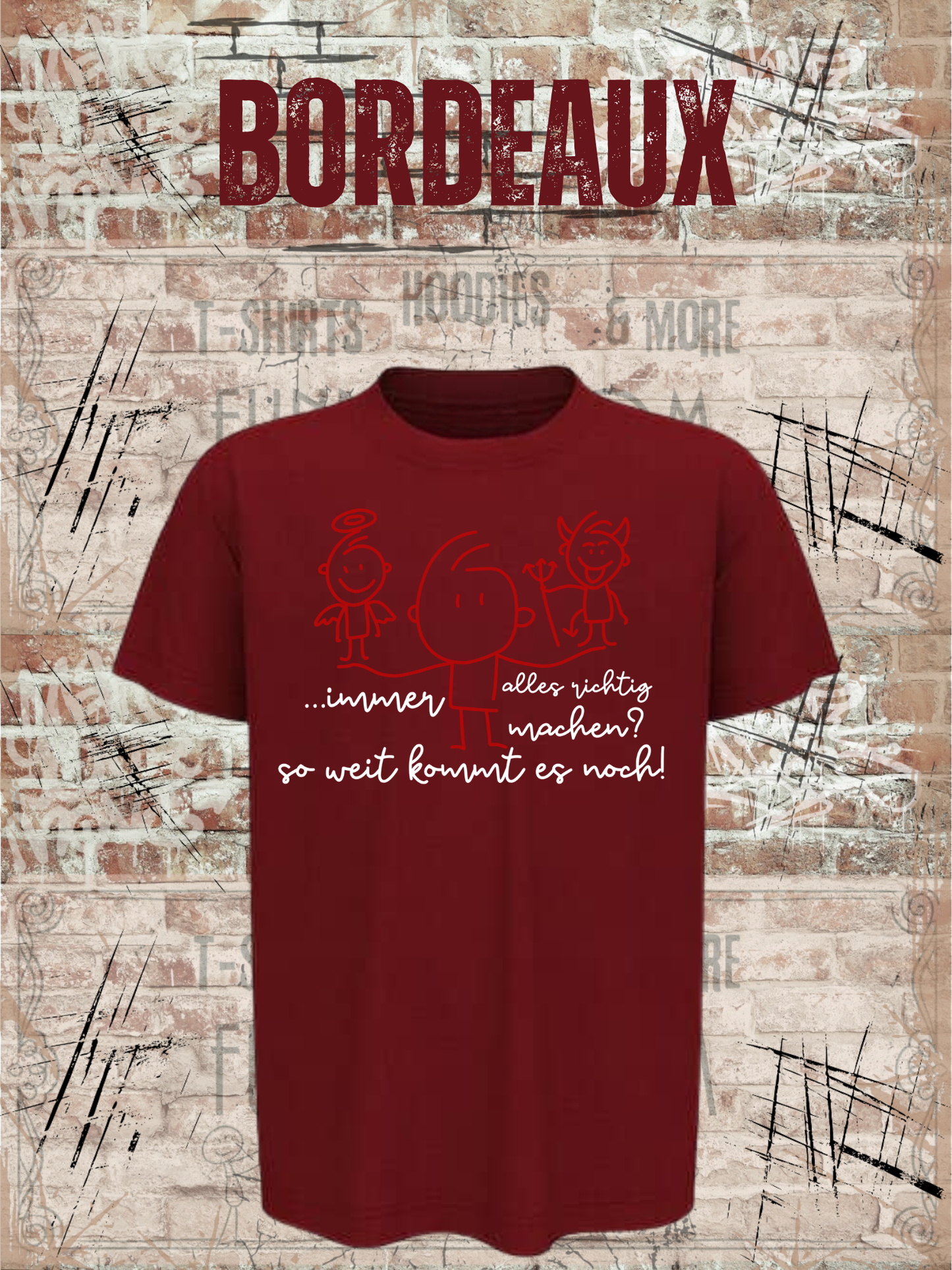 T-Shirt Immer alles richtig machen? Soweit kommts noch! Geschenkidee T-Shirt Witziges T-Shirt mit Spruch Lustiges Kids T-Shirt