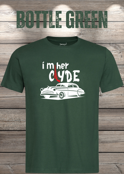 Herren T-Shirt I'm her Clyde Bonnie und Clyde in Bottle Green.