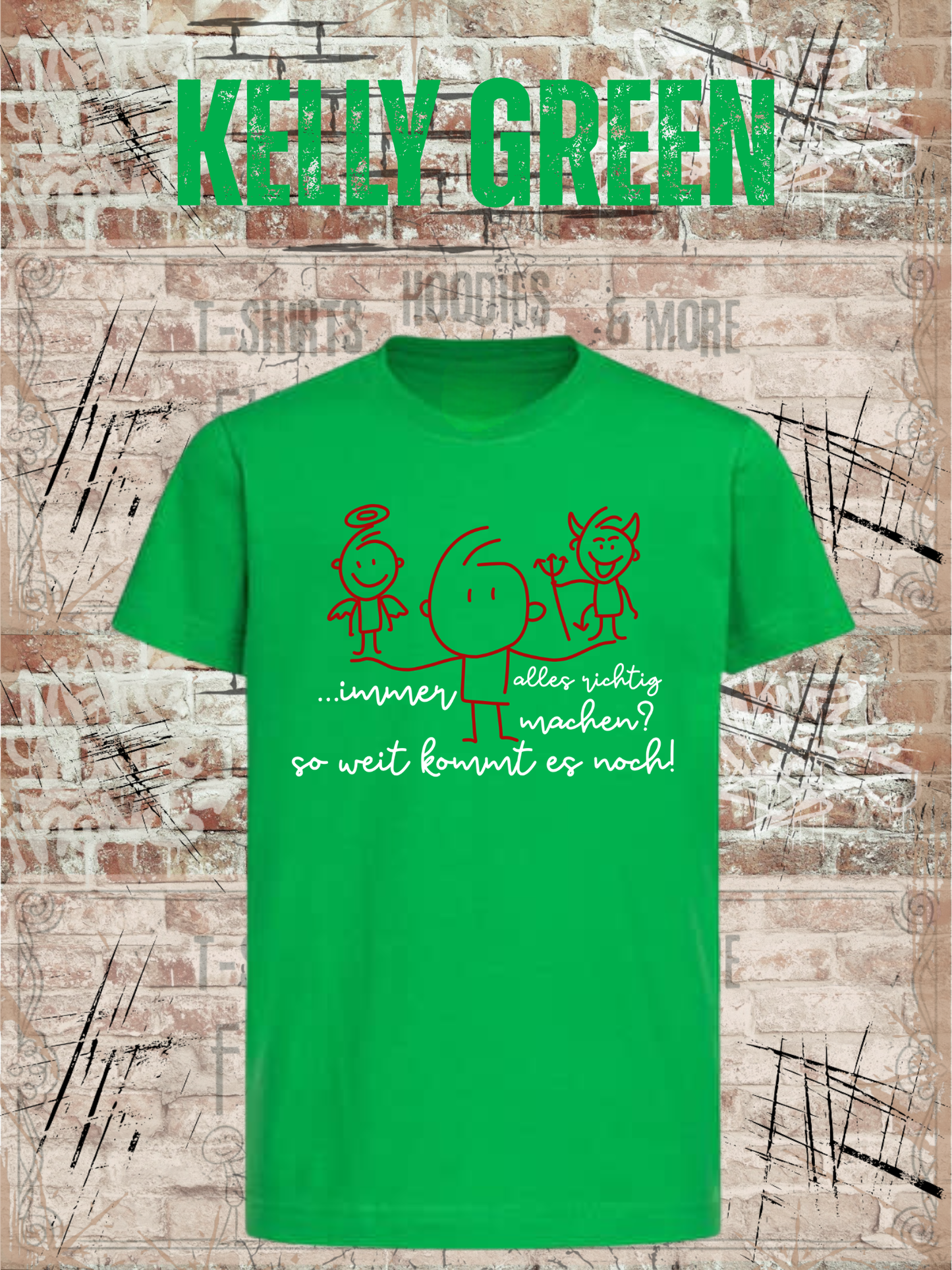 T-Shirt Immer alles richtig machen? Soweit kommts noch! Geschenkidee T-Shirt Witziges T-Shirt mit Spruch Lustiges Kids T-Shirt